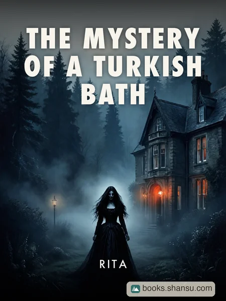 The Mystery of a Turkish Bath